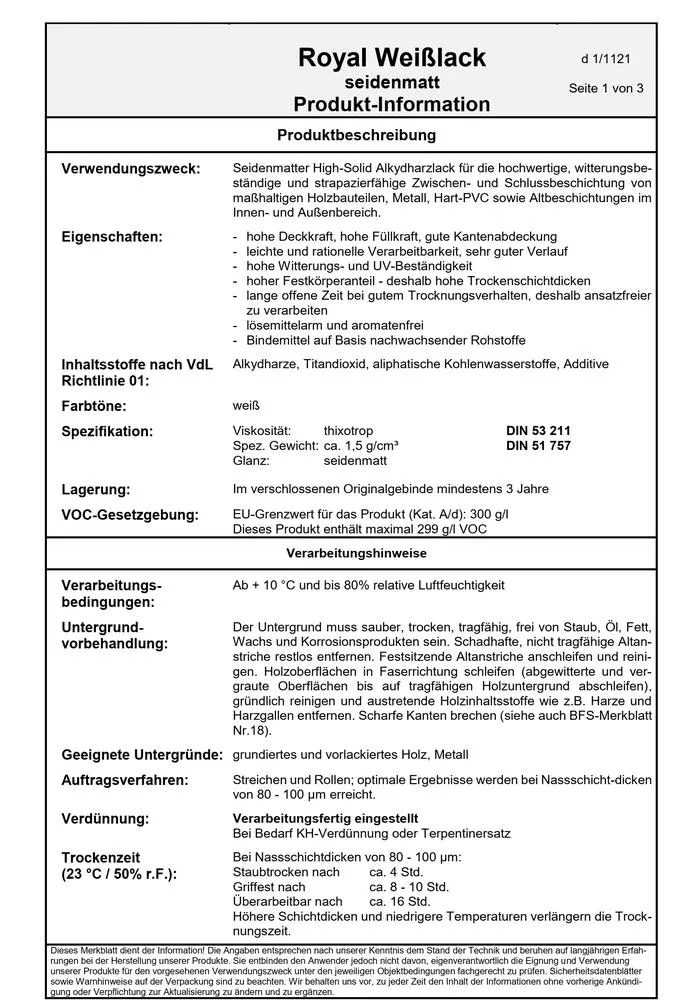 Royal Weißlack seidenmatt Holzlack Alkydharzlack Schlussbeschichtung Royal Weißlack seidenmatt Holzlack Alkydharzlack Schlussbeschichtung